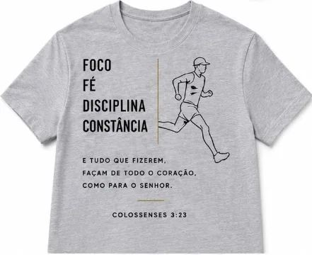 Camiseta Foco, Fé e Disciplina